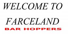 Welcome To Farceland: Bar Hoppers